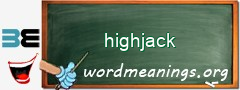 WordMeaning blackboard for highjack